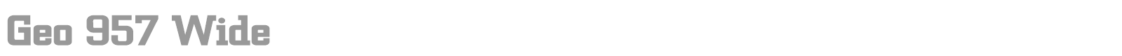 Geo 957 Wide font preview